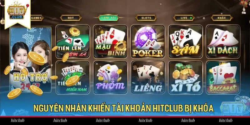 Nguyên nhân khiến tài khoản Hitclub bị khóa 